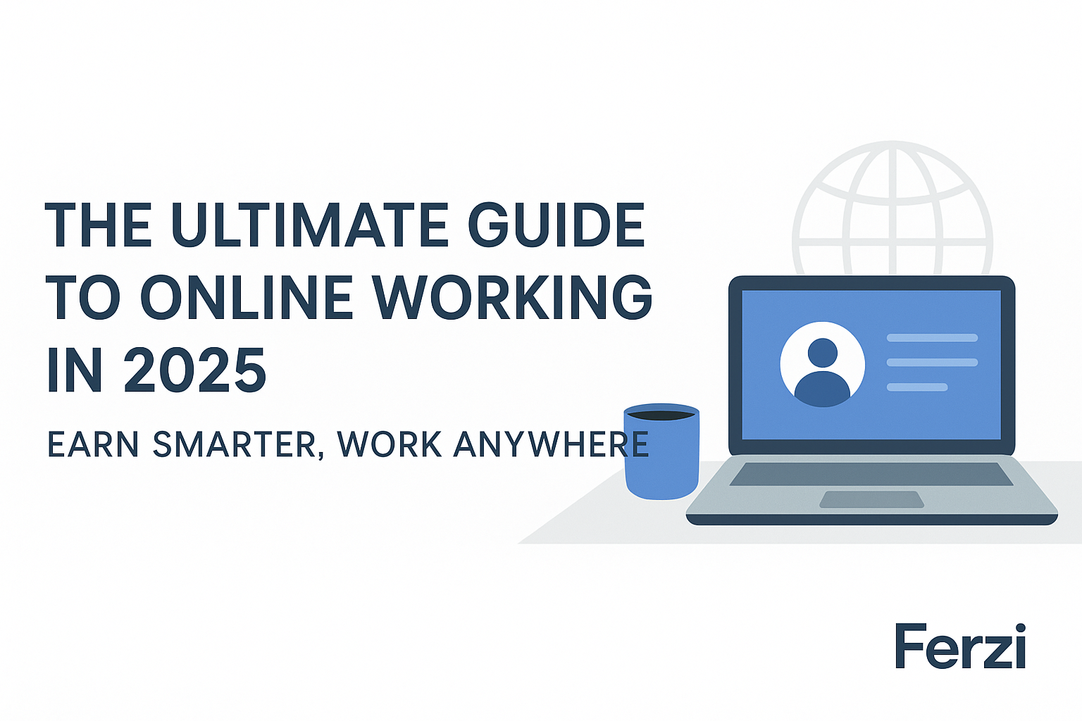 💼 The Ultimate Guide to Online Working